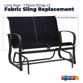 Loveseat - 1 Piece Fabric Sling Replacement